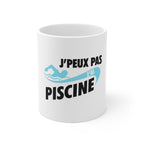 Tasse "je peux pas j'ai piscine"